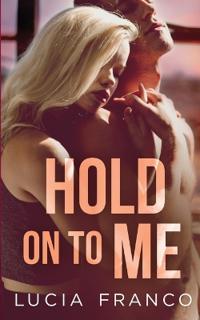 Bokomslag for "Hold On to Me"
