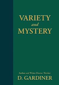 Variety and Mystery