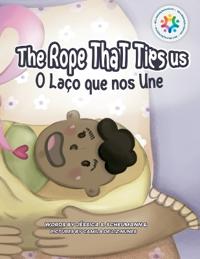The Rope That Ties Us