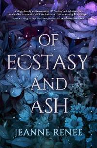 Bokomslag for "Of Ecstasy and Ash"