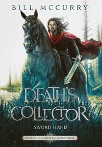 Bokomslag for "Death's Collector - Sword Hand"