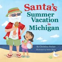 Bokomslag for "Santa's Summer Vacation in Michigan"