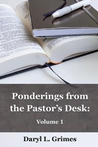 Ponderings From the Pastor's Desk