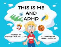 Bokomslag for "This is Me and ADHD"