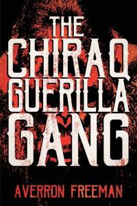 The Chiraq Guerilla Gang