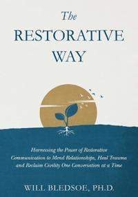 The Restorative Way