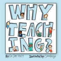 Why Teaching?