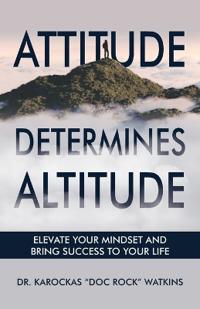 Bokomslag for "Attitude Determines Altitude"