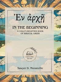 In the Beginning