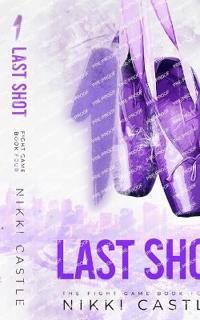 1 Last Shot