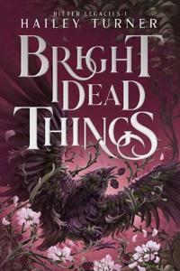 Bokomslag för "Bright Dead Things"