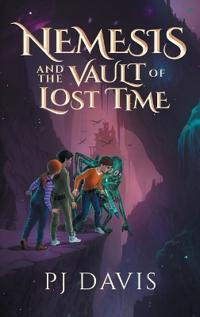 Bokomslag för "Nemesis and the Vault of Lost Time"