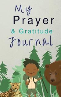 Bokomslag för "My Prayer and Gratitude Journal"
