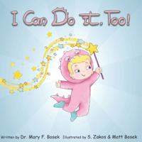 I Can Do It, Too!