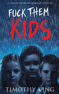 Fuck Them Kids