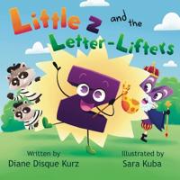 Bokomslag för "Little z and the Letter-Lifters"