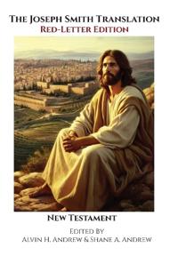 Bokomslag för "The Joseph Smith Translation, Red-Letter Edition, New Testament"