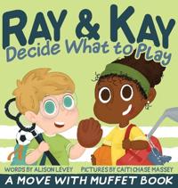 Ray & Kay Decide What to Play