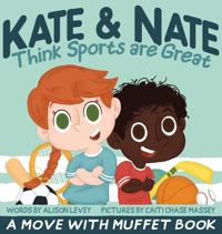 Kate & Nate Think Sports are Great