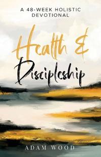 Bokomslag för "Health and Discipleship"