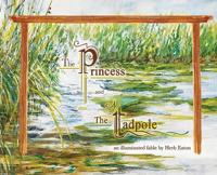 The Princess and The Tadpole