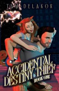 Accidental Destiny Thief