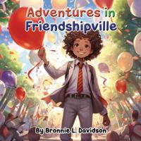 Bokomslag för "Adventures in Friendshipville"