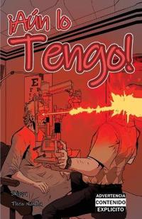 ¡Aún lo Tengo!