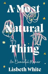A Most Natural Thing