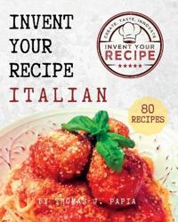 Bokomslag för "Invent Your Recipe Italian Cookbook"