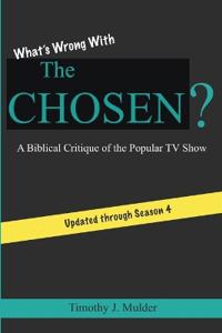 What's Wrong with The Chosen
