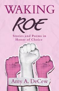 Waking Roe