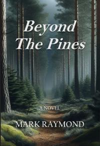 Bokomslag för "Beyond The Pines"