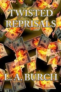 Twisted Reprisals