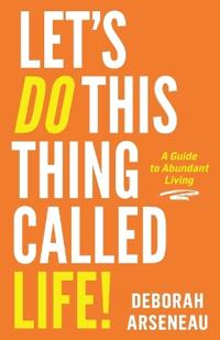 Bokomslag for "Let's Do This Thing Called Life"