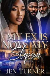 Bokomslag för "My Ex Is Now My Stepson"