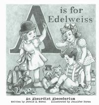 A is for Edelweiss