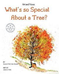 What's so Special About a Tree?