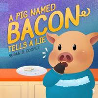 Kirjan kansi "A Pig Named Bacon Tells A Lie"