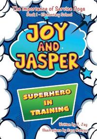 Joy and Jasper Superhero in Training