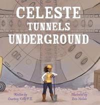 Bokomslag for "Celeste Tunnels Underground"