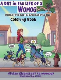 A Day In The Life of a Womog