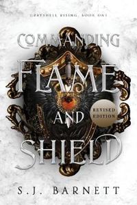 Commanding Flame And Shield