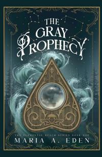 Bokomslag for "The Gray Prophecy"