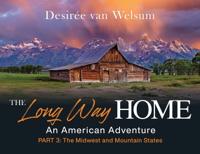 Bokomslag för "The Long Way Home - An American Adventure"