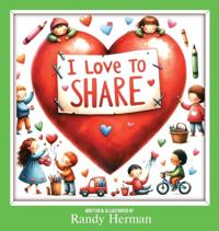 I Love to Share