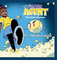 Bokomslag för "The Little Agent and The Itchy Monster"