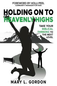 Holding On to Heavenly Highs