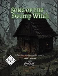 The Song of the Swamp Witch - 4D6 TTRPG Adventure Module