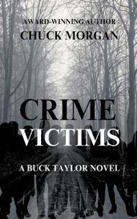 Bokomslag for "Crime Victims, A Buck Taylor Novel"